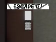 Escape It!